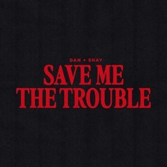 Save Me The Trouble